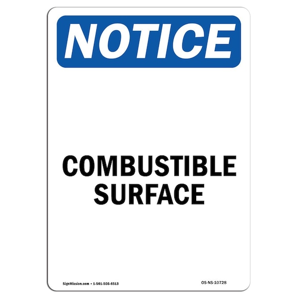Safety Sign, OSHA Notice, 5" Height, Combustible Surface Sign, Portrait, 10PK